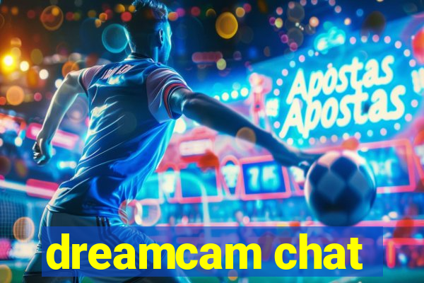 dreamcam chat